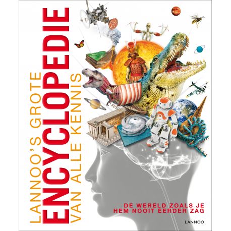 leerrijk boek 'Lannoo's grote encyclopedie van alle kennis leerrijk boek 'Lannoo's grote encyclopedie van alle kennis