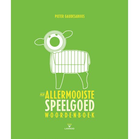 mijn allermooiste speelgoed woordenboek mijn allermooiste speelgoed woordenboek