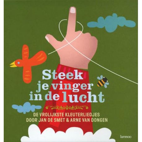 superleuk boek met CD 'steek je vinger in de lucht' superleuk boek met CD 'steek je vinger in de lucht'